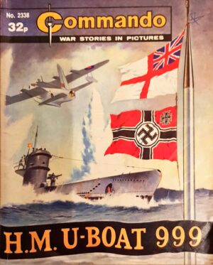 Commando #2338 - HM U-Boat 999