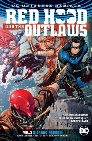 Red Hood and The Outlaws - Vol.3